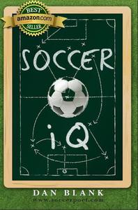 Soccer iQ, Vol. 1 by Dan Blank
